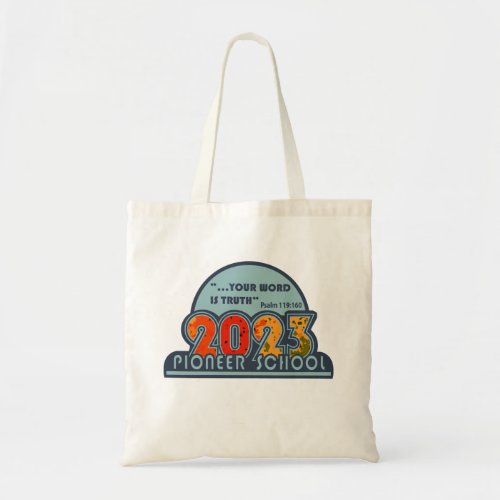 Pioneer School 2023 Tote Bag