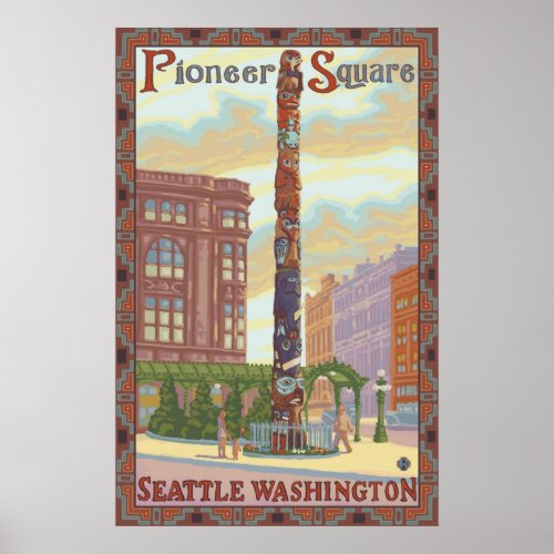 Pioneer Square _ Seattle WA Totem Pole Poster