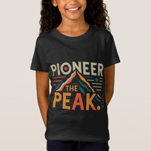 Pioneer the Peak  Designed Kids T_shirt 