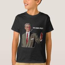 Pipe Down Dip Funny  T-Shirt