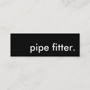 pipe fitter. mini business card