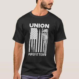 Pipe Fitter - Union Pipefitter T-Shirt