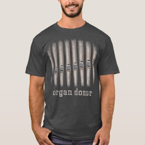 Pipe Organ Donor  Funny  with Organ Pipes Design T_Shirt
