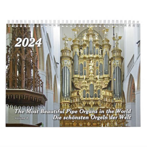 Pipe Organs of the World 2024  An Organ Calendar