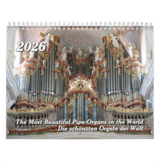 Pipe Organs of the World 2026 – A Music Calendar