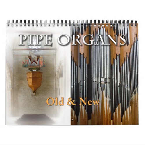 Pipe Organs Old and New horizontal calendar