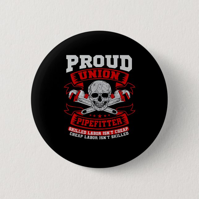 Pipefitter Steamfitter Plumber - Skilled Labor Isn Button (Front)