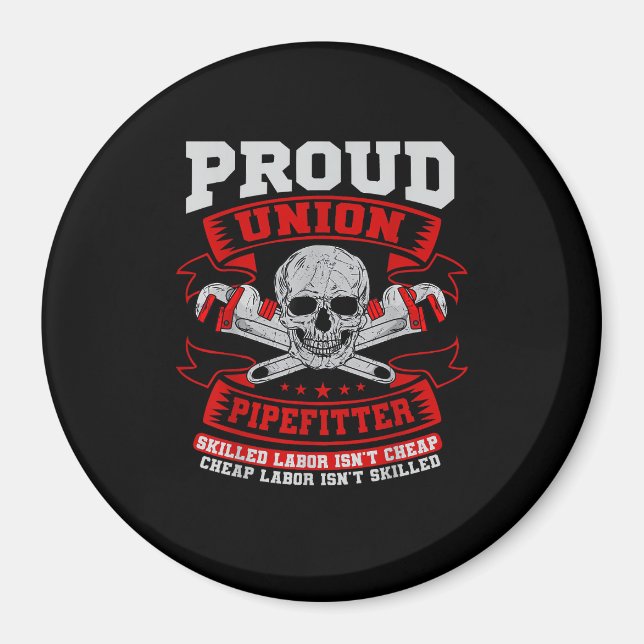 Pipefitter Steamfitter Plumber - Skilled Labor Isn Magnet (Front)