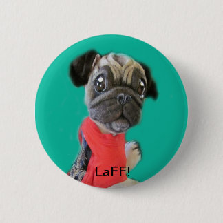 Pippin Pug Puppy Dog Button LaFF!