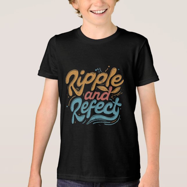 Pipple and refect  Tri-Blend shirt (Front)