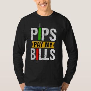 Pips Pay My Bills Blockchain Crypto Trader T-Shirt