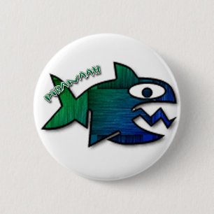 Piranaah Pinback Button