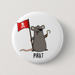 Pirat Funny Pirate Rat Pun  Button