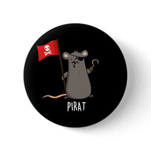 Pirat Funny Pirate Rat Pun Dark BG Button
