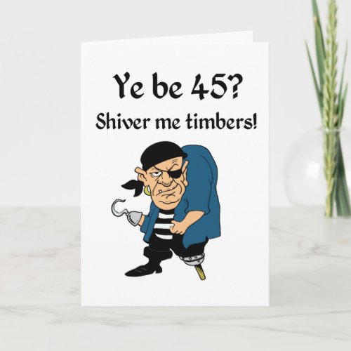 Pirate 45th Birthday Card