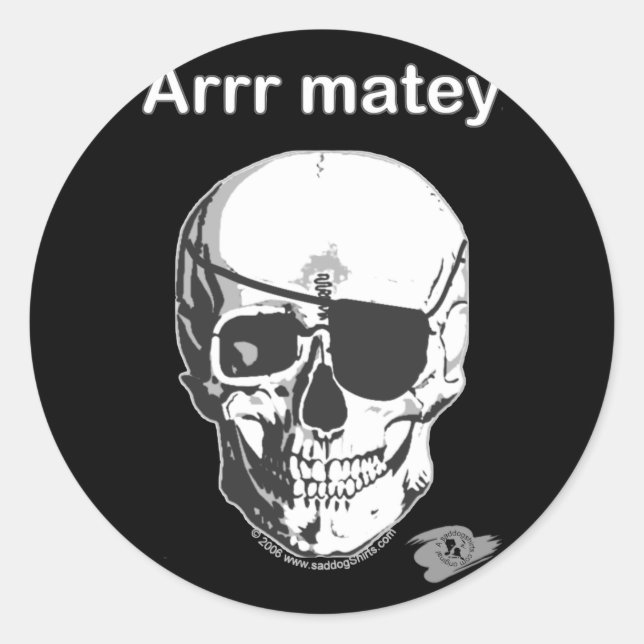 Pirate- Arrr Matey Classic Round Sticker (Front)