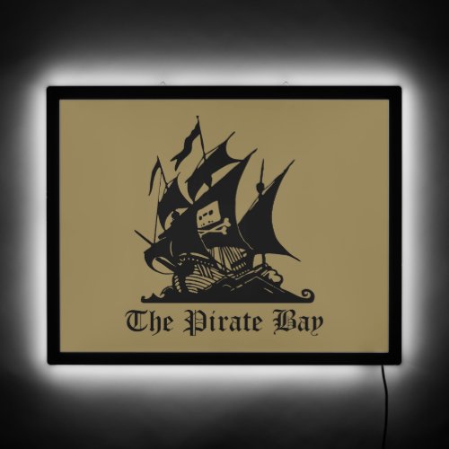 Pirate Bay Illegal Torrent Internet Piracy LED Sign