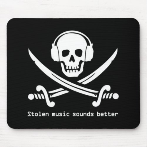 Pirate Bay _ Stolen Music sounds better mouse pad