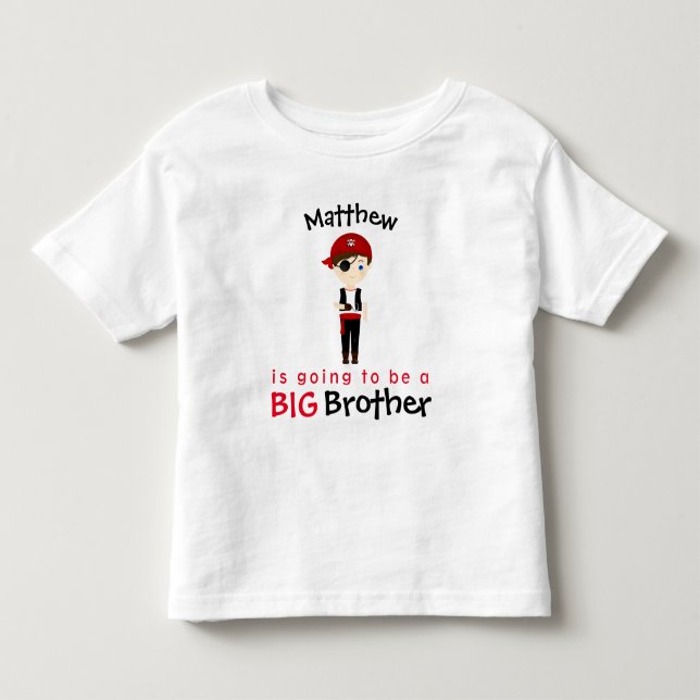 Pirate Boy Big Brother Toddler T-shirt (Front)