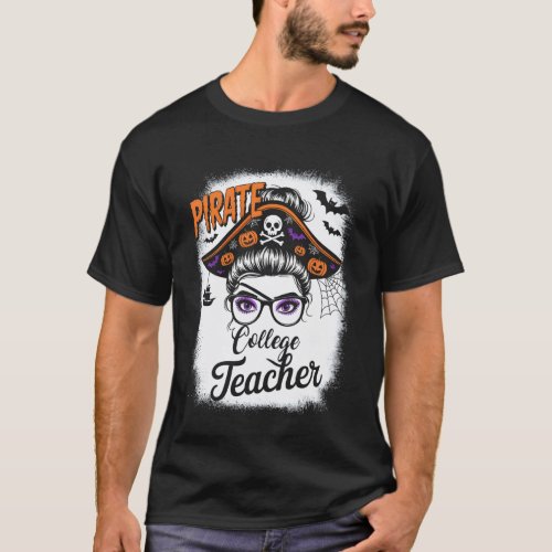Pirate College Teacher Messy Bun Women Girls Hallo T-Shirt