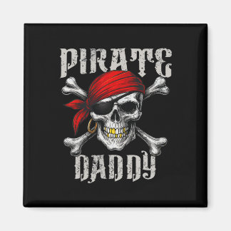 Pirate Daddy Jolly Roger Flag And Skull Crossbones Magnet