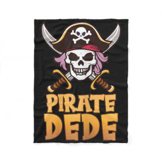 Pirate Dede Funny Captain Matching Grandma Hallowe Fleece Blanket