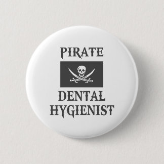 Pirate Dental Hygienist Pinback Button