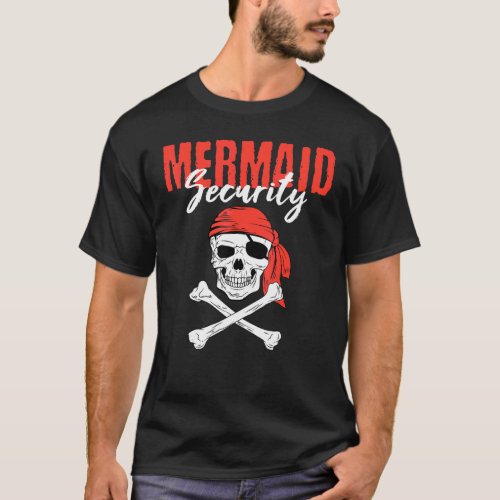 Pirate Eyepatch Skull Mermaid Sea Sailor Ship Trea T_Shirt