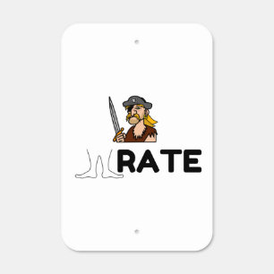 PIRATE FEET RATE METAL SIGN