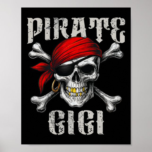 Pirate Gigi Jolly Roger Flag And Skull Crossbones  Poster (Front)