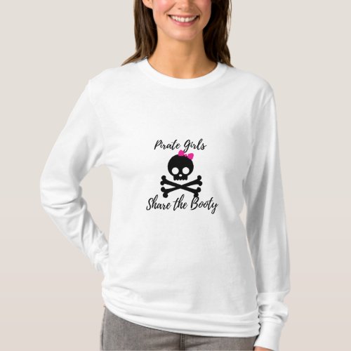 Pirate Girls Share the Booty Gasparilla Long Sleev T_Shirt