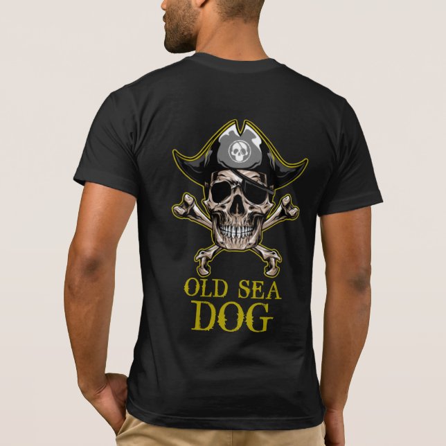 Pirate GOLD OLD SEA DOG T-Shirt (Back)