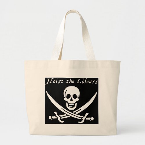 Pirate Hoist the Colours Large Tote Bag