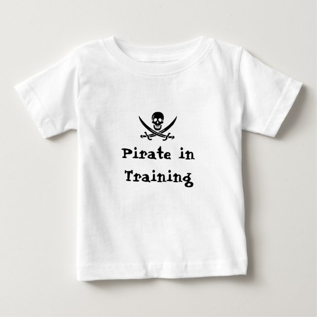 Pirate in Training! Baby T-Shirt (Front)