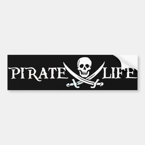Pirate Life Caribbean Pirates Bumper Sticker