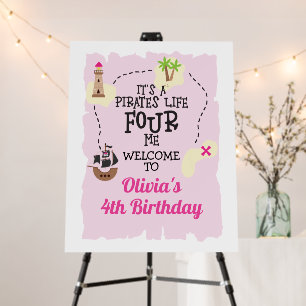 Pirate life FOUR me Pink Birthday Welcome Foam Board