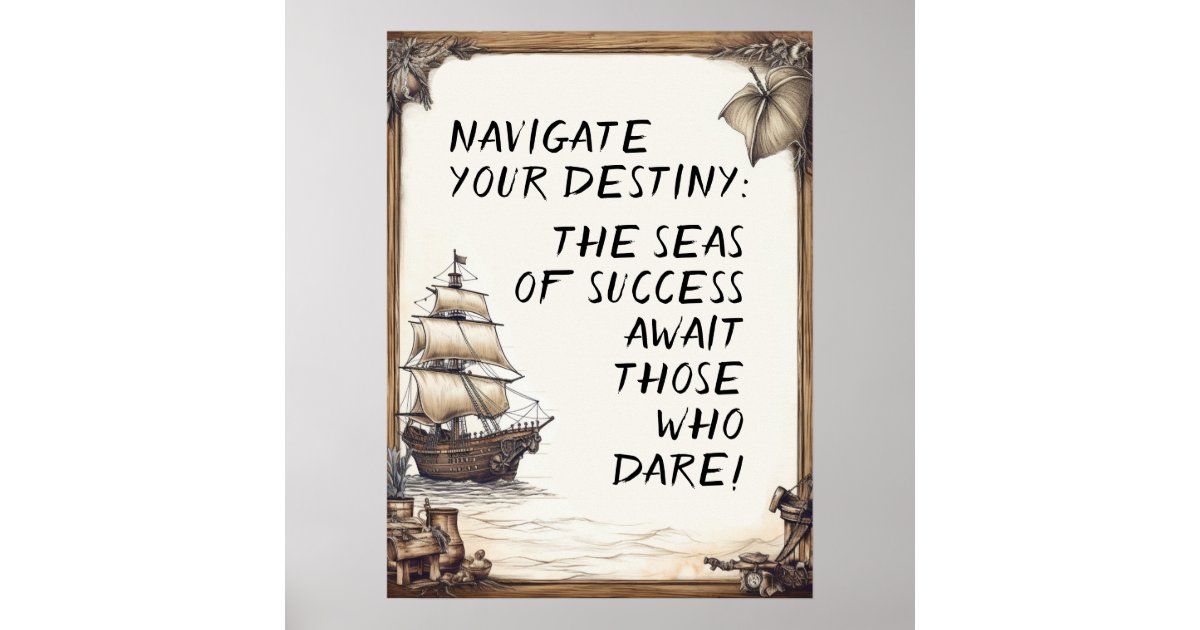 Pirate life motivational words poster | Zazzle