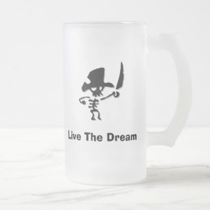 Pirate Live The Dream Frosted Glass Beer Mug