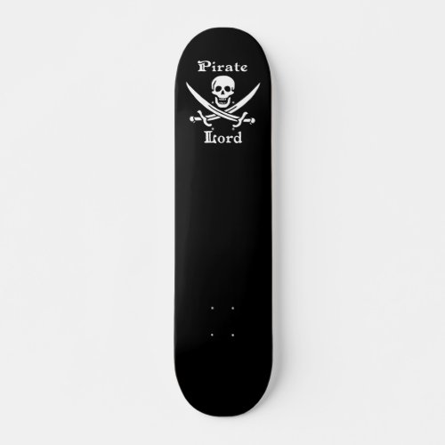 Pirate Lord Skateboard