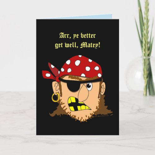 Pirate Man Funny Get Well Greeting Card Template