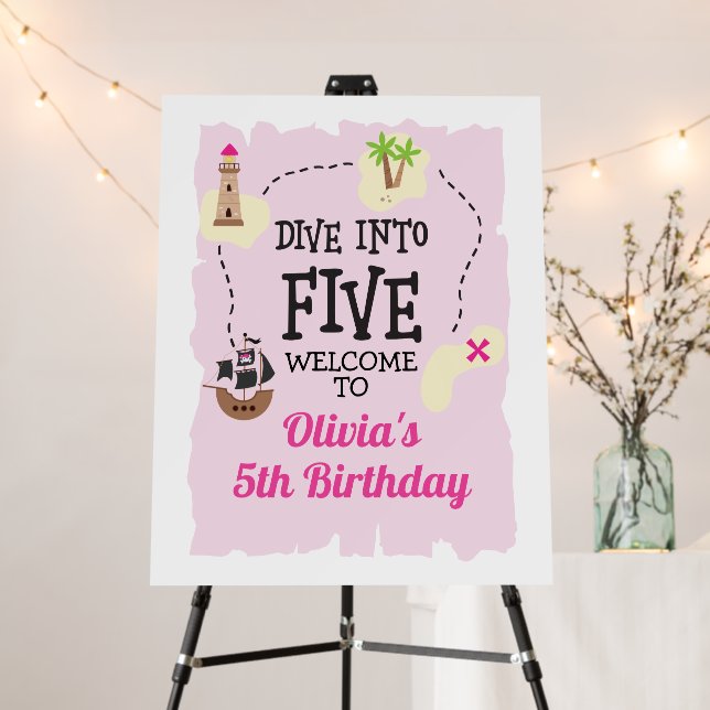 Pirate Map Dive into Five Pink Birthday Welcome Foam Board (In Situ (Stand))