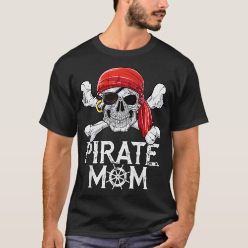 Pirate Mom Jolly Roger Flag Skull  Crossbones Tee