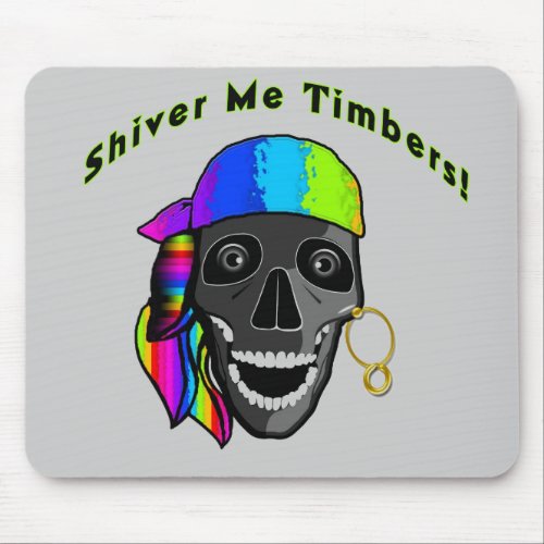Pirate Mouse Pad _ Shiver Me Timbers