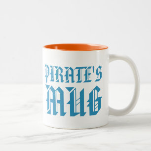 Pirate mug   Fun Humor Slogan Kids Mug