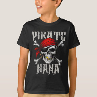 Pirate Nana Jolly Roger Flag And Skull Crossbones  T-Shirt