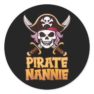 Pirate Nannie Funny Captain Grandma Halloween Cost Classic Round Sticker