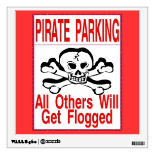 Pirate Parking Sign Wall Decal
