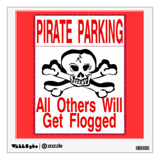 Pirate Parking Sign Wall Decal