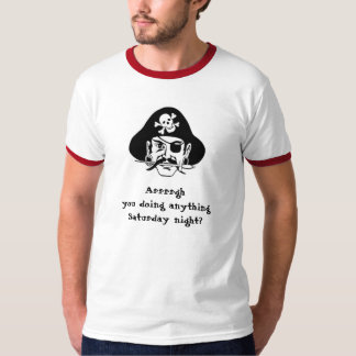 Pirate pick up line T-Shirt