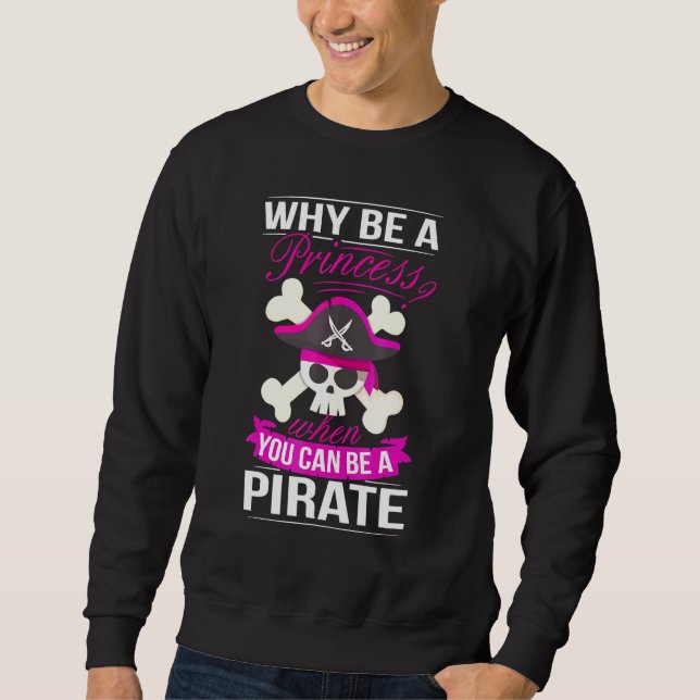 Pirate Princess Costume Women Pirates Booty Pirate Sweatshirt (Front)